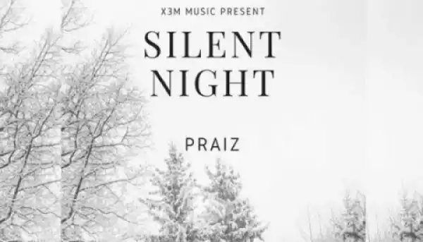 Praiz - Silent Night